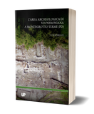 L'area archeologica di Via Neroniana a Montegrotto Terme (PD)<br>1.Dallo scavo alla valorizzazione<br>2. I materiali