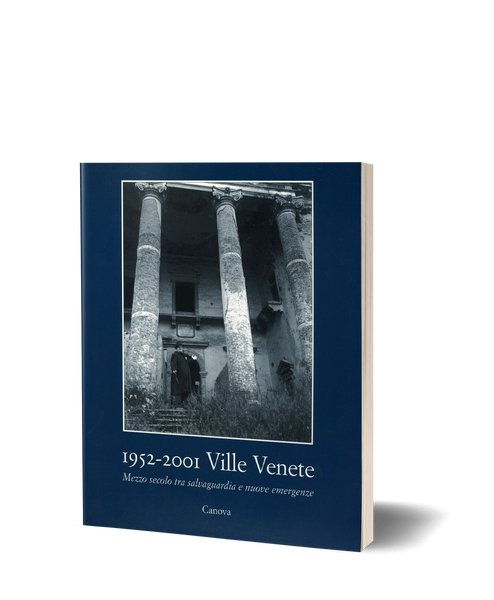 1952-2001 Ville Venete. Mezzo secolo tra salvaguardia e nuove emergenze