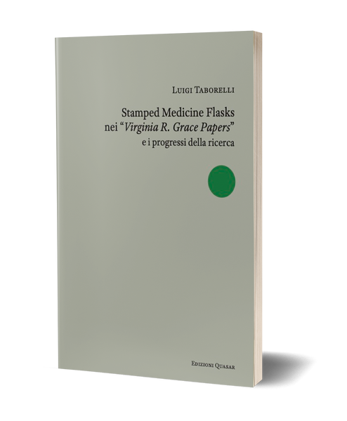 Stamped Medicine Flasks nei "Virginia R. Grace Papers" e i progressi della ricerca