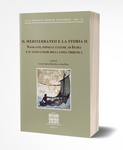 Il Mediterraneo e la Storia II. Naviganti, popoli e culture ad Ischia e in altri luoghi della costa tirrenica