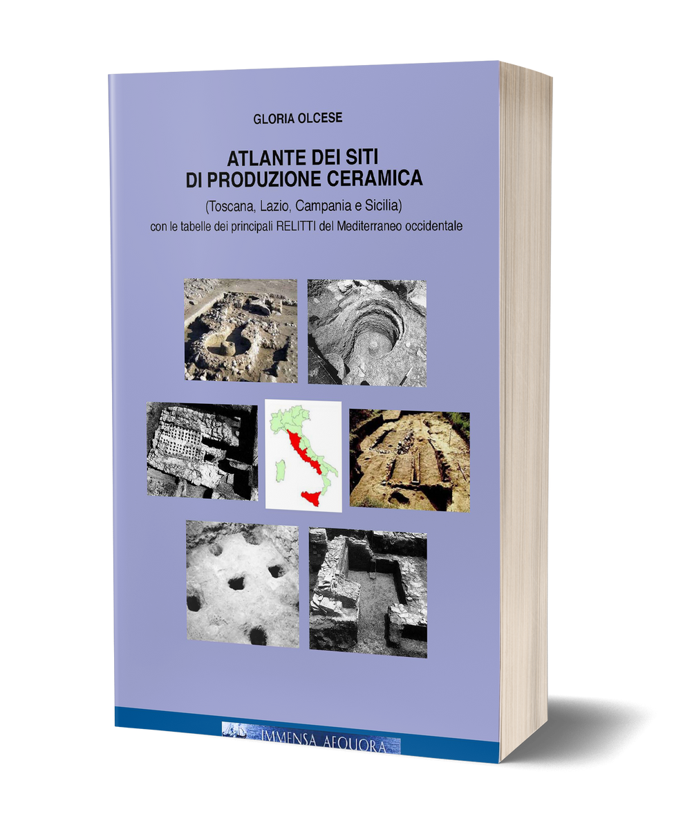 Atlante dei siti di produzione ceramica (Toscana, Lazio, Campania