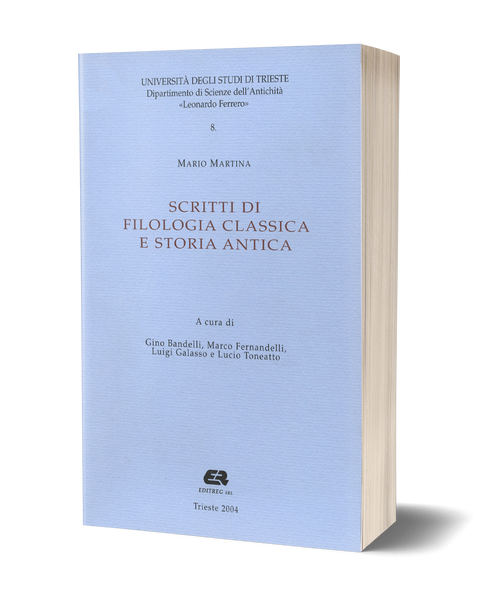 Scritti di filologia classica e storia antica