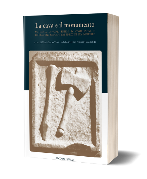 La cava e il monumento. Materiali, officine, sistemi di costruzione e produzione nei cantieri edilizi di età imperiale