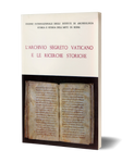 L'Archivio Segreto Vaticano e le ricerche storiche