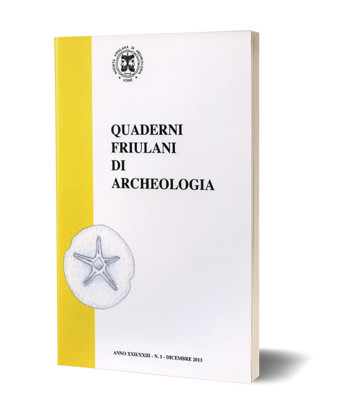 Quaderni Friulani di Archeologia XXII/XXIII/2013