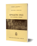Spoleto 1943 - Ricordi, testimonianze e documenti