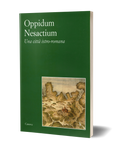 Oppidum Nesactium. Una città istro-romana