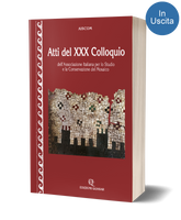 Atti del XXX Colloquio dell'Associazione Italiana per lo Studio e la Conservazione del Mosaico