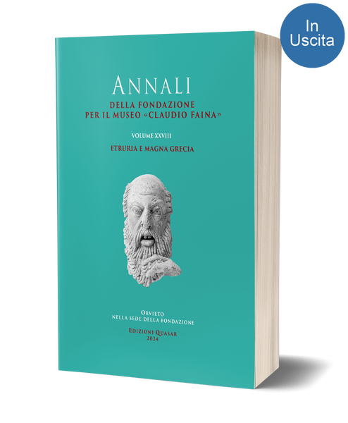 Etruria e Magna Grecia. Atti del XXVIII Convegno Internazionale di Studi sulla Storia e l’Archeologia dell’Etruria