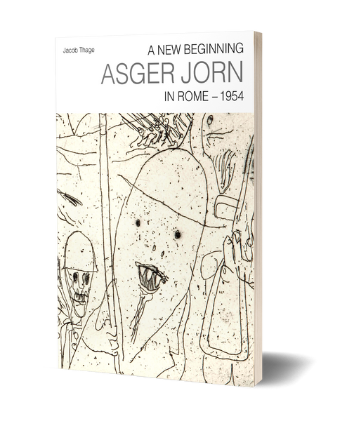 A new beginning. Asger Jorn in rome – 1954