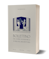 Bollettino del Centro di Studi per la Storia dell'Architettura, n. 8 (n.s.), 2024