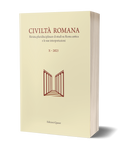 Civiltà Romana X - 2023. Rivista pluridisciplinare di studi su Roma antica e le sue interpretazioni