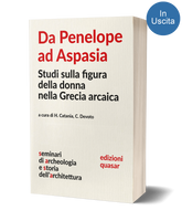 Da Penelope ad Aspasia<br>Studi sulla figura della donna nella Grecia arcaica