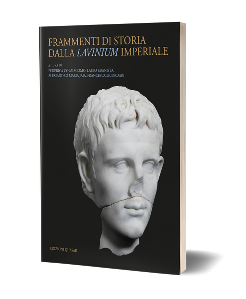 Frammenti di storia dalla <i>Lavinium</i> imperiale