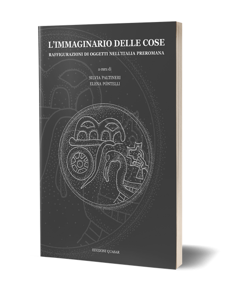 L'immaginario delle cose<br>Raffigurazioni di oggetti nell’Italia preromana