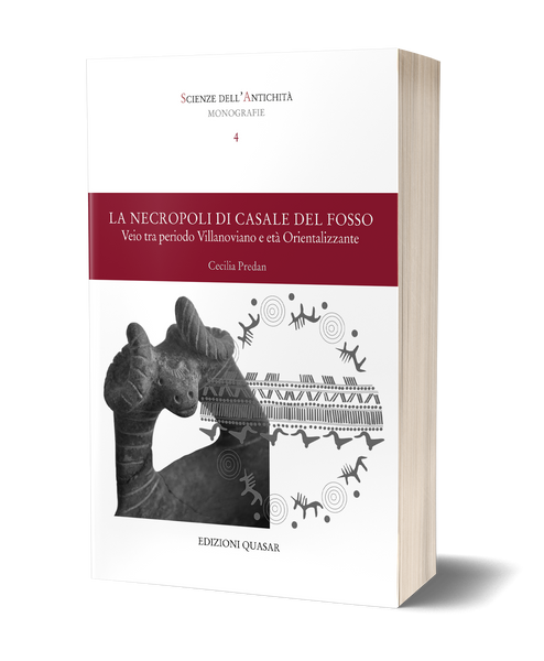 La Necropoli di Casale del Fosso<br>Veio tra periodo Villanoviano e età Orientalizzante