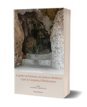 Le grotte tra Preistoria, età classica e Medioevo. Capri, la Campania, il Mediterraneo