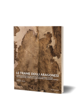 Le trame degli aragonesi. Nuove acquisizioni dal restauro dei corredi funebri nelle arche della basilica di San Domenico Maggiore a Napoli