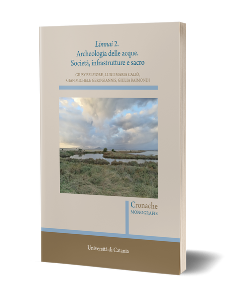 Limnai 2. Archeologia delle acque. Società, infrastrutture e sacro