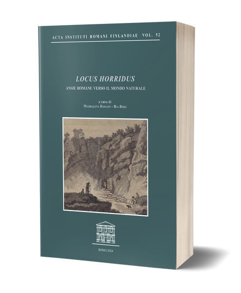 <i>Locus Horridus</i><br>Ansie romane verso il mondo naturale