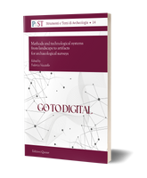 Go to digital. Methods and technological systems from landscape to artifacts for archaeological surveys