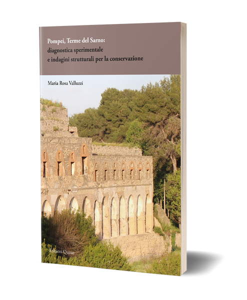 Pompei, Terme del Sarno: diagnostica sperimentale e indagini strutturali per la conservazione