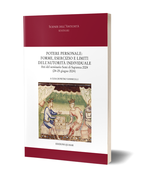 Potere personale: forme, esercizio e limiti dell’autorità individuale. Atti del seminario Semi di Sapienza 2024 (24-25 giugno 2024)
