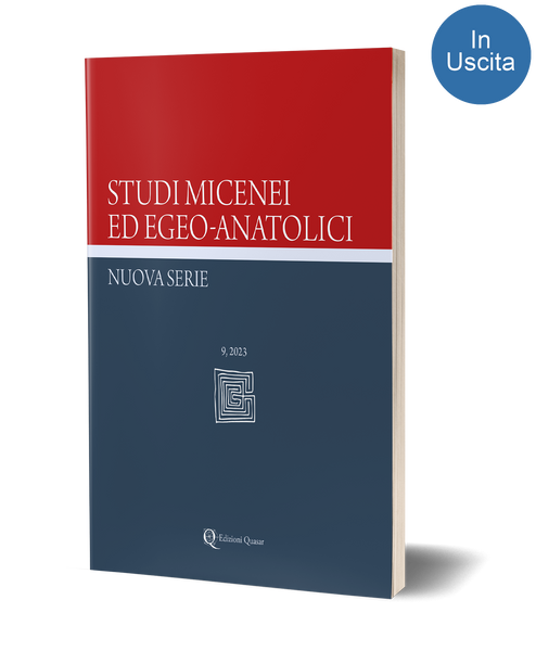 Studi Micenei ed Egeo-Anatolici - Nuova Serie, 9, 2023