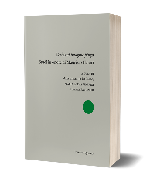 <i>Verbis ut imagine pingo</i> <br>Studi in onore di Maurizio Harari