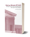 Villa San Silvestro di Cascia <br>Archeologia e storia di un abitato nella Sabina montana dalla conquista romana al Medioevo