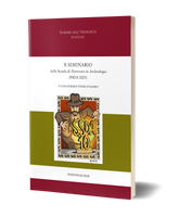 X Seminario della Scuola di <i>Dottorato in Archeologia</i> (SSDA 2023)