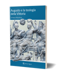 Augusto e la teologia della Vittoria