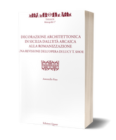 Decorazione architettonica in Sicilia dall'età arcaica alla romanizzazione. Una revisione dell'opera di Lucy T. Shoe