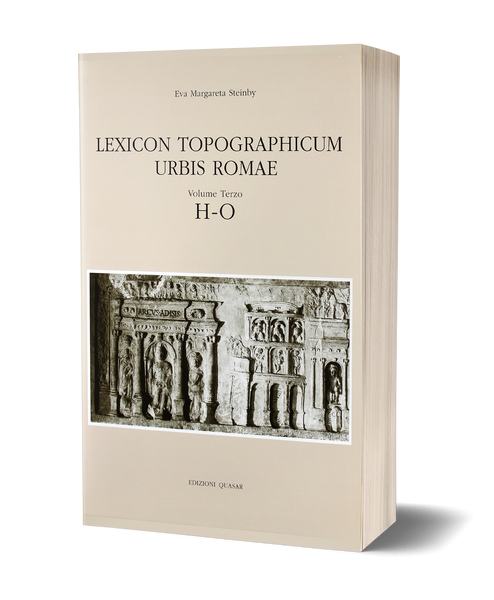 Lexicon Topographicum Urbis Romae. Volume Terzo, H-O