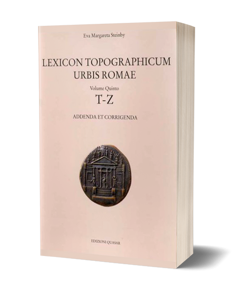 Lexicon Topographicum Urbis Romae. Volume Quinto, T-Z