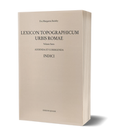 Lexicon Topographicum Urbis Romae. Volume Sesto, Indici, Addenda et corrigenda