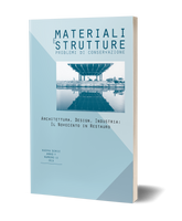 Materiali e Strutture, n.s., a. V, numero 10, 2016. Architettura, Design, Industria: il Novecento in Restauro