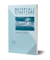 Materiali e Strutture, n.s., a. VI, numero 11, 2017. Restauro e impianti