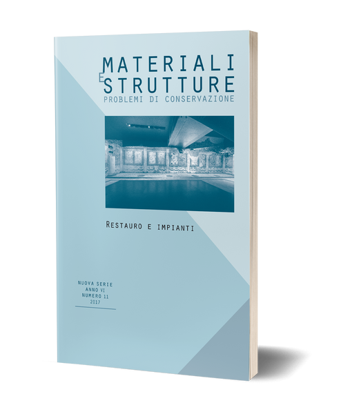 Materiali e Strutture, n.s., a. VI, numero 11, 2017. Restauro e impianti