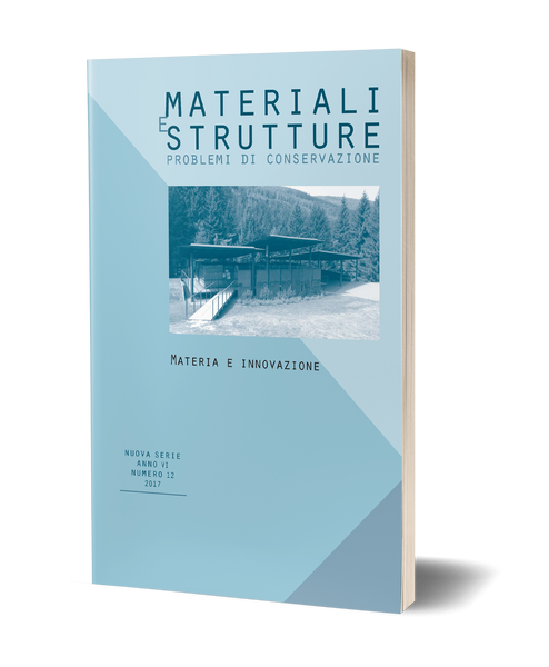 Materiali e Strutture, n.s., a. VI, numero 12, 2017. Materia e innovazione