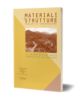 Materiali e Strutture, n.s., a. IX, numero 18, 2020. Le infrastrutture nella prospettiva del restauro