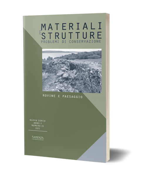 Materiali e Strutture, n.s., a. X, numero 20, 2021. Rovine e paesaggio