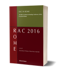 RAC in Rome. Atti della 12a Roman Archaeology Conference (2016): le sessioni di Roma