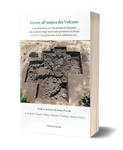 Vivere all'ombra del vulcano. L’insediamento di Valcorrente di Belpasso nel contesto degli studi sulla preistoria siciliana tra il IV e la prima metà del II millennio a.C.