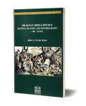 The Roman Middle Republic. Politics, religion, and historiography c. 400 – 133 b.C.