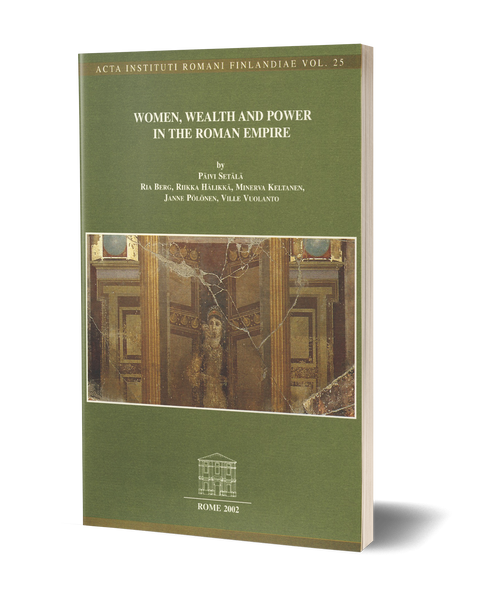 Women, Wealth and Power in the Roman Empire