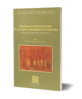 Religious partecipation in ancient and medieval societies. Rituals, interaction and identity