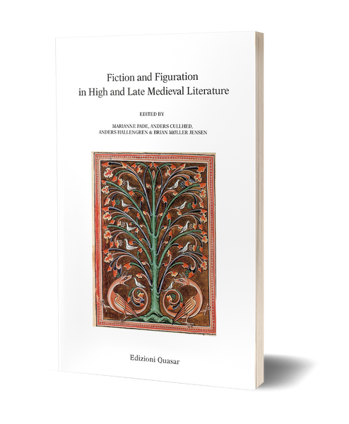 Fiction and Figuration in High and Late Medieval Literature