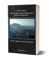 Creta nel Mediterraneo greco-romano. Identità regionale e istituzioni federali