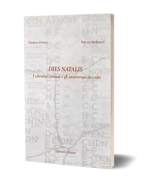 Dies Natalis. I calendari romani e gli anniversari dei culti